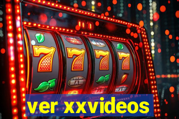 ver xxvideos